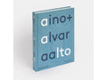 Aino + Alvar Aalto : A Life Together (Hardcover)